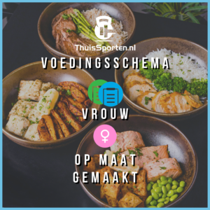 Thuis Sporten - Voedingsschema op maat - vrouw